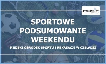 Sportowe podsumowanie weekendu.